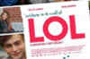LOL: Trailer