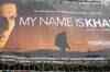 'MNIK' not released in Gujarat multiplexes
