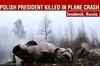 No survivors in Polish president's plane crash