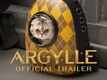 Argylle - Official Trailer