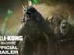 Godzilla x Kong: The New Empire - Official Trailer
