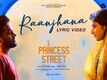 1 Princess Street | Song - Raanjhana