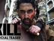 Kill - Official Teaser