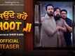 Jonde Raho Bhoot JI - Official Teaser