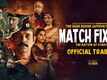 Match Fixing, The Nation At Stake- Official Trailer