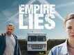 Empire of Lies  - Official Teaser​​​​​​​​​​​​​​​​​​​​​​​​​​​​​​​​​​​​​​​​​​​​​​​​​​​​​​​​​​​​​​​​​​​​​​​​​​​​​​​​​​​​​​​​​​​​​​​​​​​​​​​​​​​​​​​​​​​​​​​​​​​​​​​​​​​​​​​​​​​​​​​​​​​​​​​​​​​​​​​​​​​​​​​​​​​​​​​​​​​​​​​​​​​​​​​​​​​​​​​​​​​​​​​​​​​​​​​​​​​​​​​​​​​​​​​​​​​​​​​​​​​​​​​​​​​​​​​​​​​​​​​​​​​​​​​​​​​​​​​​​​​​