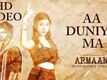 Aa Duniya Ma - Armaan