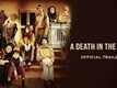 Official Teaser - A Death In The Gunj