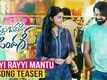 Rayyi Rayyi Mantu | Song Teaser - Vunnadhi Okate Zindagi