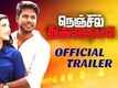 Official Trailer - Nenjil Thunivirundhal