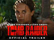 Tomb Raider - Official Trailer