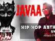 Javaa | Song - Hip Hop Anthem
