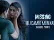 Missing - Dialogue Promo