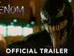 Venom - Official Trailer