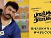 Bhaskar Oru Rascal - Title Track