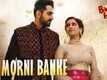 Badhaai Ho | Song - Morni Banke