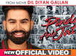 Dil Diyan Gallan | Song - Pinda Aale Jatt
