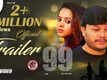 99 - Official Trailer