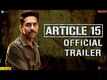 Article 15 - Official Trailer