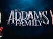 The Addams Family 2 - Official Teaser