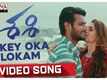 Sashi | Song - Okey Oka Lokam