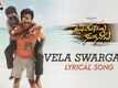 Veyyi Shubhamulu Kalugu Neeku | Song - Vela Swargalu (Lyrical)