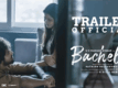 Bachelor - Official Trailer