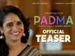 Padma - Official Teaser