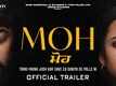 Moh - Official Trailer