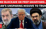 &lsquo;Back Off Or&hellip;&rsquo;: Iran Warns Gulf Of Oman Will Become &lsquo;Graveyard&rsquo; For Ships If US Blockade Continues